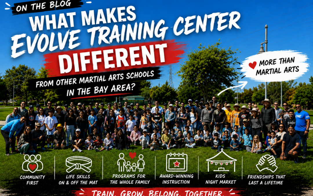 What Makes Evolve Training Center Different From Other Martial Arts Schools in the Bay Area?